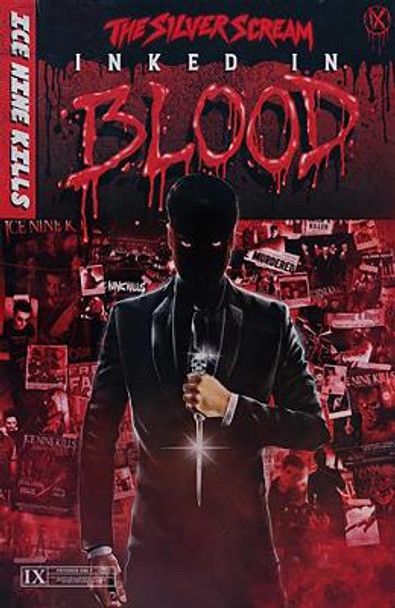 Ice Nine Kills: Inked in Blood Steve Foxe 9781940878539