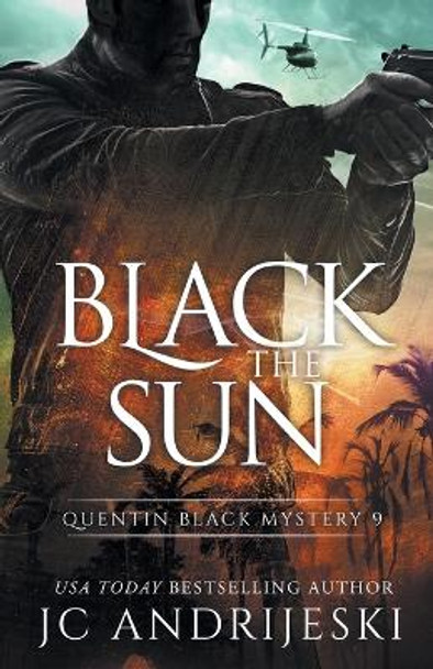 Black The Sun by Jc Andrijeski
