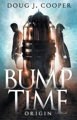 Bump Time Origin by Doug J Cooper