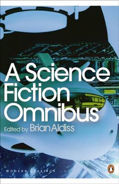 A Science Fiction Omnibus Brian Aldiss 9780141188928