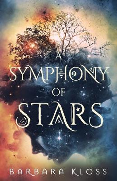A Symphony of Stars Barbara Kloss 9781734457377