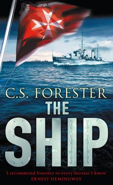 The Ship C.S. Forester 9780241955482 The Ship C.S. Forester 9780241955482