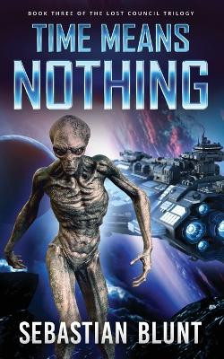 Time Means Nothing by Sebastian Blunt