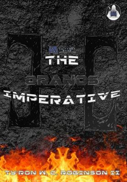 The Oranos Imperative Ty'ron W C Robinson, II 9781736698419