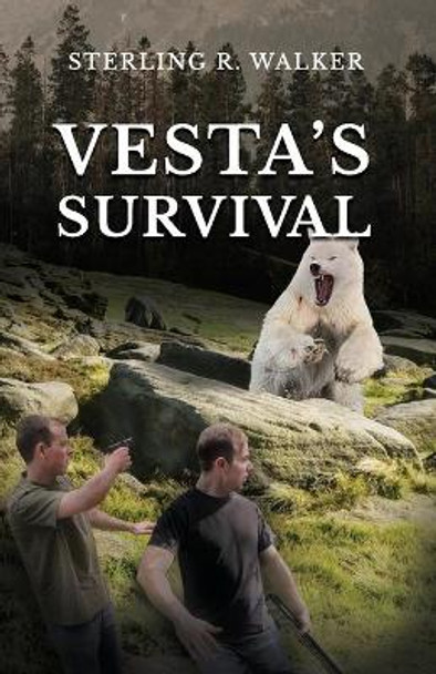 Vesta's Survival: Vesta Colony Book Three Sterling R Walker 9781736676813