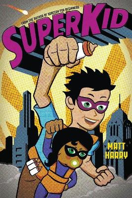 Superkid by Matt Harry