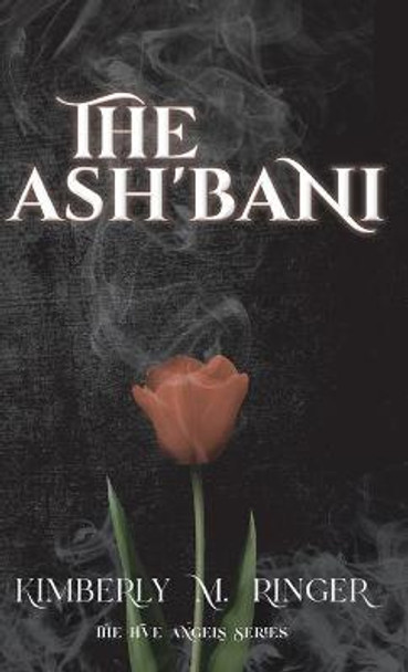 The Ash'bani Kimberly M Ringer 9781737335832