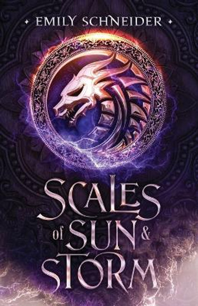 Scales of Sun & Storm Emily Schneider 9781737495765