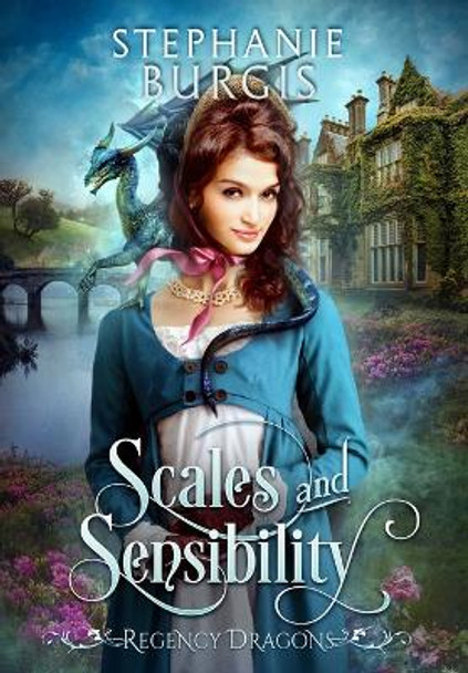 Scales and Sensibility Stephanie Burgis 9781739117627