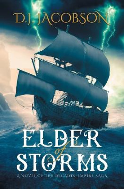 Elder of Storms D J Jacobson 9781778139024