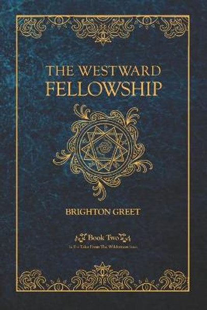 The Westward Fellowship Brighton Greet 9781777404420