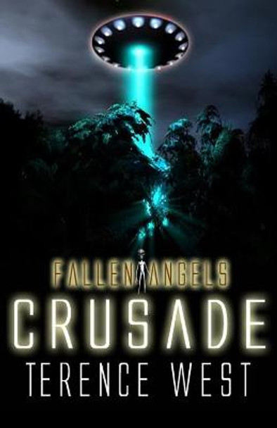 Crusade Fallen Angels Book 3 Terence West 9781786954671