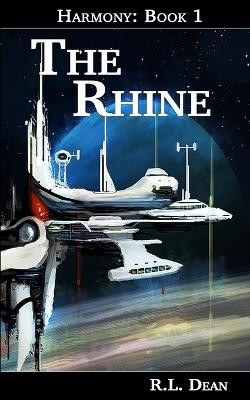 The Rhine by R L Dean