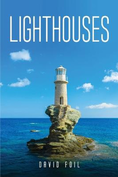 Lighthouses David Foil 9781837614820
