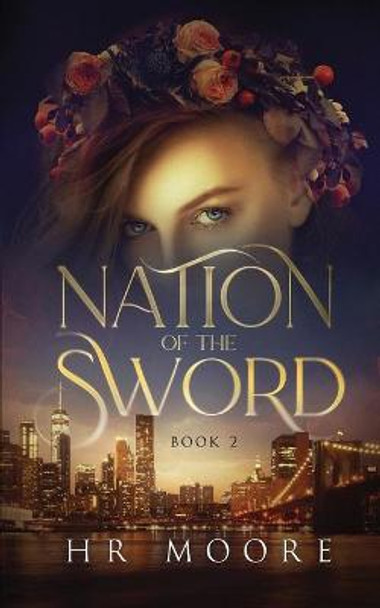 Nation of the Sword HR Moore 9781838171582