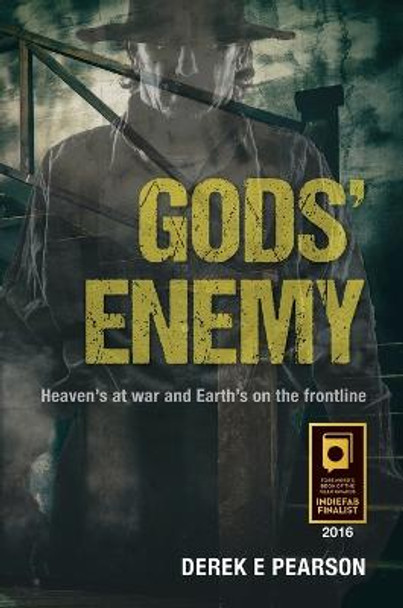 GODS' Enemy Derek E Pearson 9781912031238
