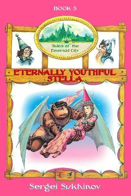 Eternally Youthful Stella by Sergei Sukhinov