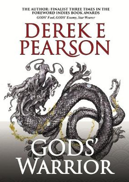 GODS' Warrior Derek E. Pearson 9781912031283
