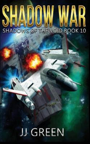 Shadow War J Green 9781913476397