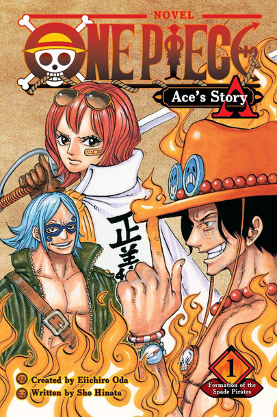 One Piece: Ace's Story, Vol. 1: Formation of the Spade Pirates Eiichiro Oda 9781974713301