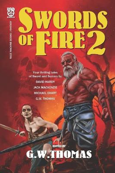 Swords of Fire 2 Jack MacKenzie 9781927089927