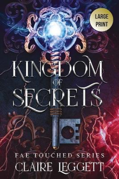 Kingdom of Secrets Claire Leggett 9781925696936