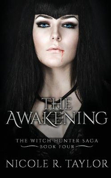 The Awakening Nicole R Taylor 9781922624185