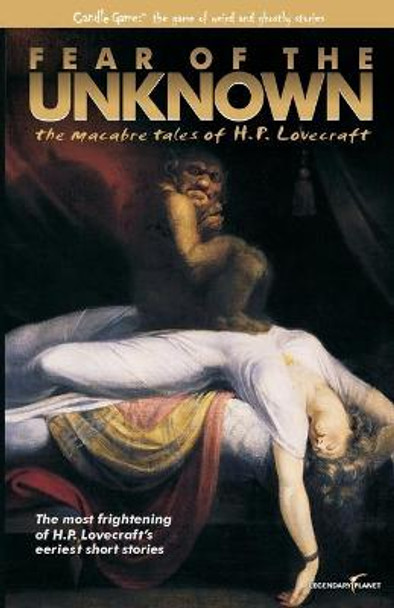 Candle Game: (TM) Fear of the Unknown: The Macabre Tales of H.P. Lovecraft Patrick Dorsey 9781939437648