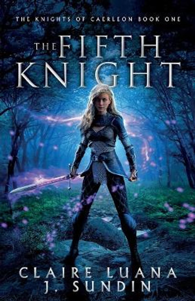 The Fifth Knight by Jesikah Sundin