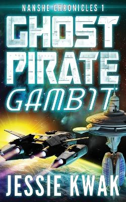 Ghost Pirate Gambit Jessie Kwak 9781946592293