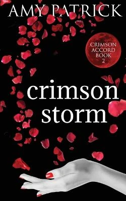 Crimson Storm by Amy Patrick