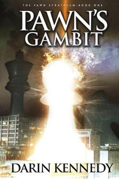 Pawn's Gambit Darin Kennedy 9781946926142