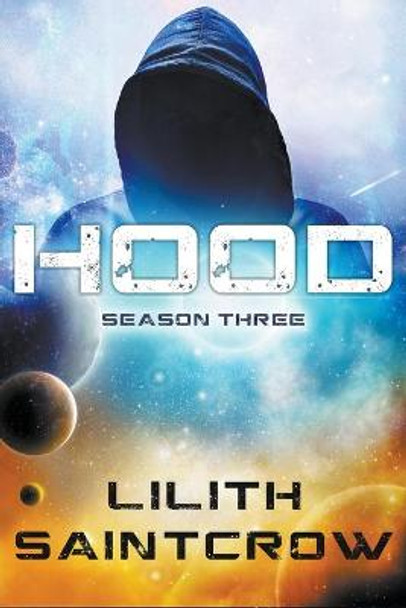 Hood: Season Three Lilith Saintcrow 9781950447183