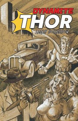 Dynamite Thor Classic by Wright Lincoln