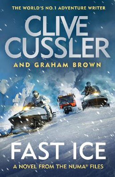 Fast Ice: Numa Files #18 Clive Cussler 9780241467886