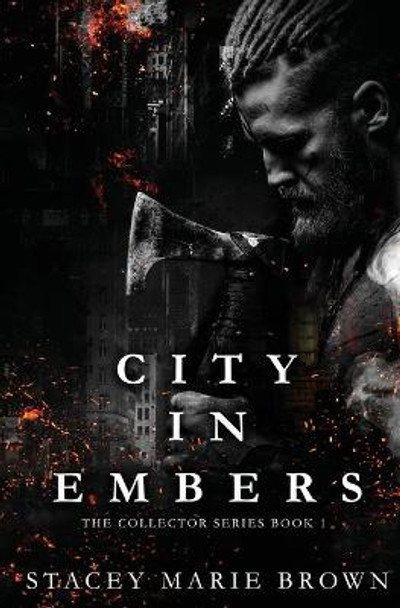 City In Embers Stacey Marie Brown 9781956600230