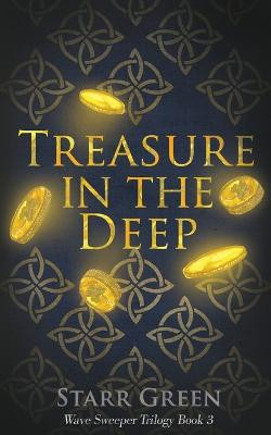 Treasure in the Deep by Starr Green