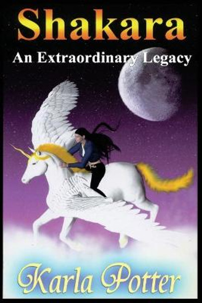 Shakara 1 An Extraordinary Legacy Karla Potter 9781983495755