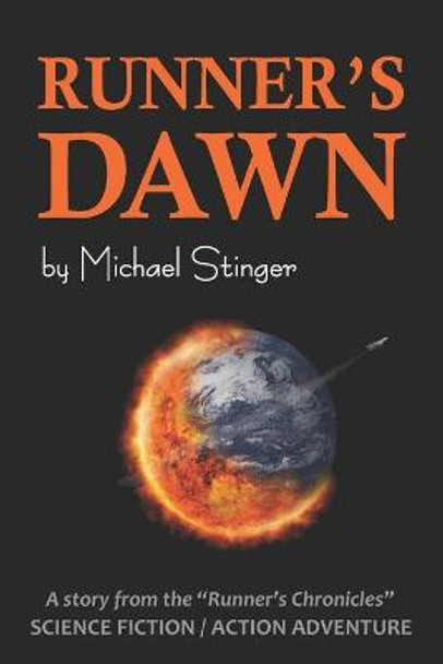 Runner's Dawn Michael Stinger 9781980405870