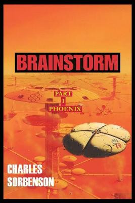 Brainstorm by Charles Sorbenson
