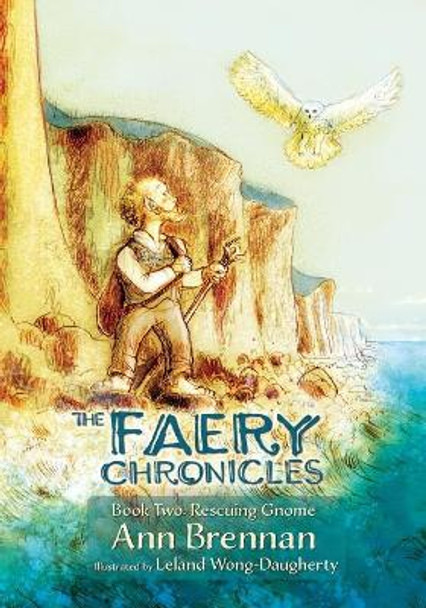 The Faery Chronicles Book Two by Ann Brennan
