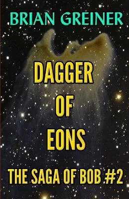 Dagger of Eons by Brian Greiner