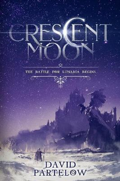 Crescent Moon David Partelow 9781985629349