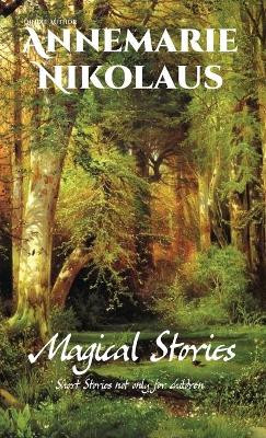 Magical Stories Annemarie Nikolaus 9782493398024