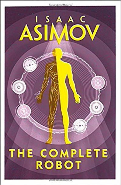 The Complete Robot Isaac Asimov 9780008277819