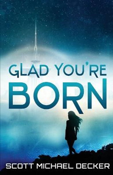 Glad You're Born Scott Michael Decker 9784867520499