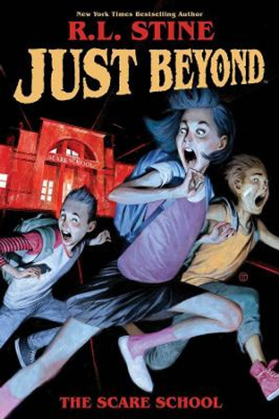 Just Beyond: The Scare School R. L. Stine 9781684154166