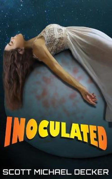 Inoculated Scott Michael Decker 9784867503232