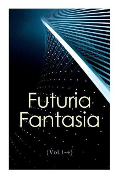 Futuria Fantasia (Vol.1-4) by Ray D Bradbury