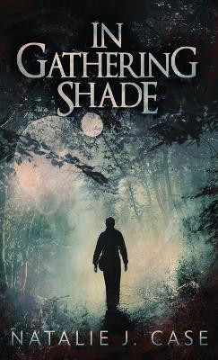 In Gathering Shade Natalie Case 9784867528617